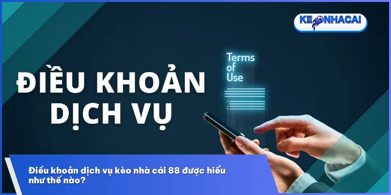 Điều khoản dịch vụ 1 Điều khoản dịch vụ tại kèo nhà cái 88 được thiết lập nhằm xây dựng môi trường theo dõi thông tin bóng đá minh bạch, ổn định và an toàn