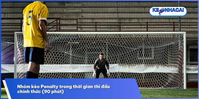Kèo penalty 90 phút có nhiều lựa chọn dự đoán hấp dẫn xoay quanh các tình huống phạt đền xảy ra trong trận đấu